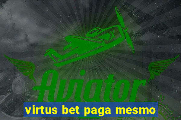 virtus bet paga mesmo